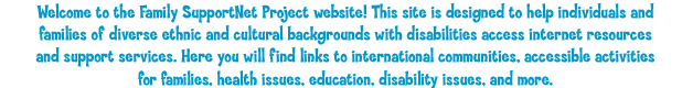 Welcome to the Family Support Net Web site!